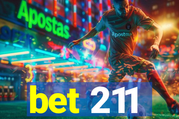bet 211